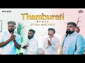 THAMBURATI REMIX Official Music Video Boston Suhaas Reyan Melvin IFT X NewThiraProductions