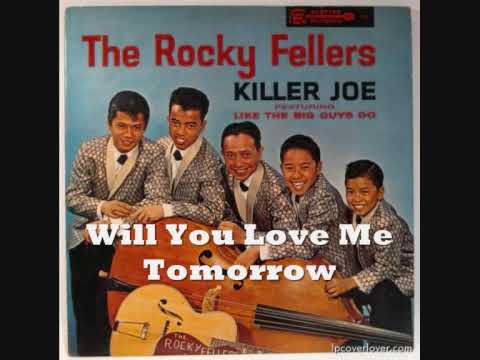 The Rocky Fellers 21/33 - Will You Love Me Tomorrow