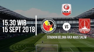 Live Streaming Liga 2 2018, Semen Padang FC Vs PERSIS SOLO, Pukul 15.30 WIB