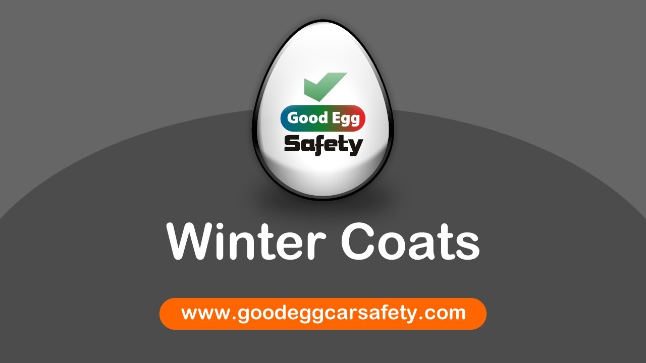 Good Egg Safety - Winter Coats - YouTube