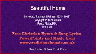 Beautiful Home - Hymn Lyrics & Music