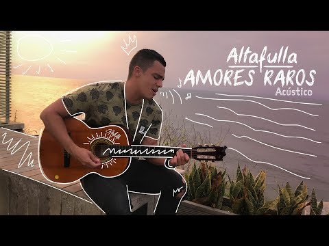 Video Amores Raros (Acústico) de Altafulla