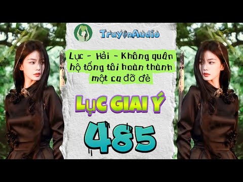 [Audio Story] Lu Jia Yi 485 [Full] || Lu Jia Yi Audio
