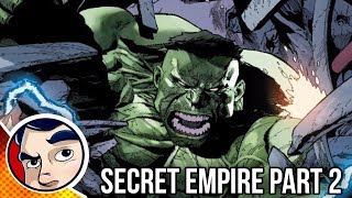 Secret Empire "Resurrection of HULK For HYDRA!" #2 - InComplete Story
