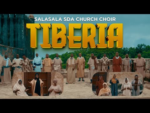 TIBERIA Official Song Video by SALASALA SDA CHOIR