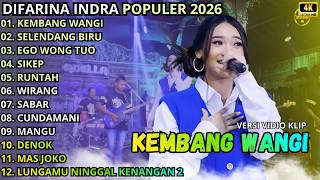 Download lagu KEMBANG WANGI - SELENDANG BIRU - EGO WONG TUO || DIFARINA INDRA - OM ADELLA TERBARU 2026 mp3