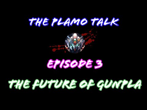 The future of Gunpla and my thoughts on it!
