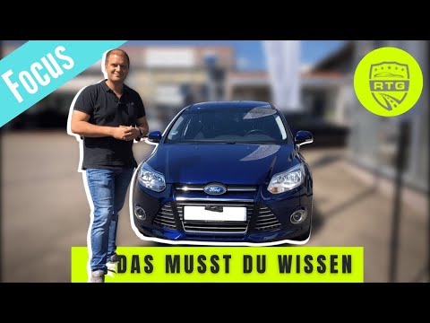 Ford Focus (MK3 DYB) 3. Generation - Schwachstellen und Tipps die du kennen solltest vor deinem Kauf