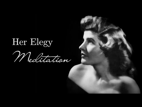 Her Elegy: Meditation. New music by Dustin Gledhill