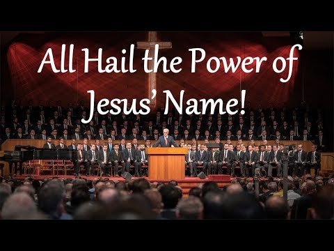 All Hail the Power of Jesus’ Name!