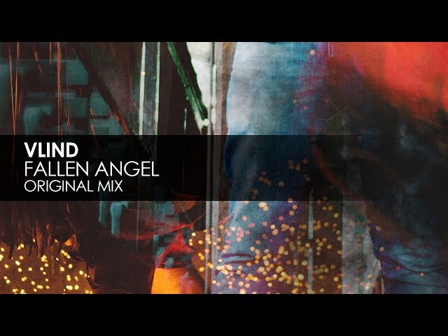 Vlind - Fallen Angel (Extended Mix)