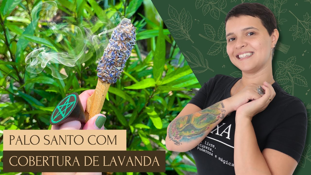 Como fazer um Palo Santo com Cobertura de Lavanda - Incensaria e Bruxaria Natural