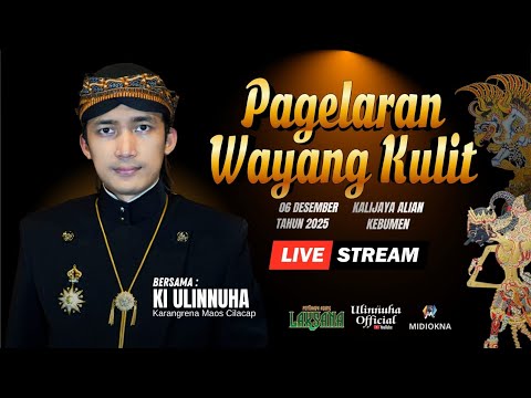 LIVE PAGELARAN WAYANG KULIT KI DALANG ULINNUHA DI KALIJAYA ALIAN KEBUMEN