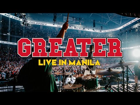 GREATER - Live In Manila | Planetshakers Official Music Video
