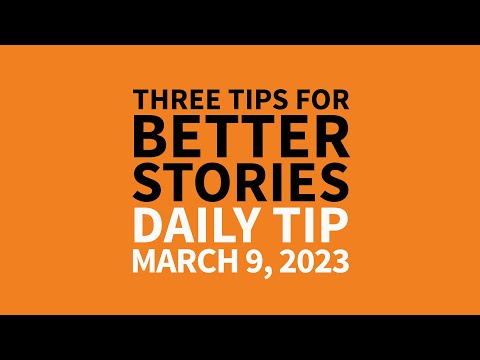 Three Tips for Better Stories | How To Write Funny