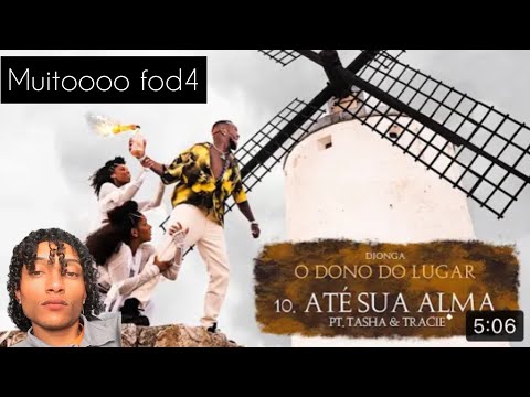 10. Djonga - até sua alma feat. Tasha e Tracie Reação e Analise