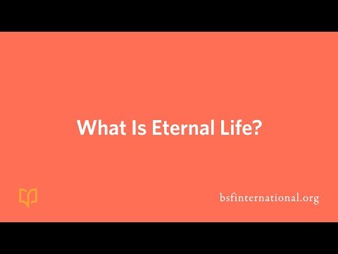 What Is Eternal Life