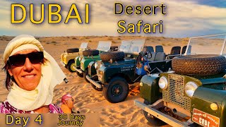 Desert Safari Dubai, day 4 of our 30 day  journey