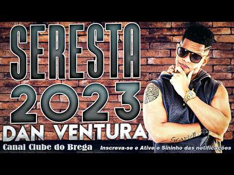 Dan Ventura - Seresta 2 - Repertório Novo 2023