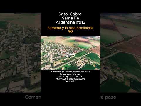 Sgto. Cabral, Santa Fe desde el Microsoft Flight Simulator #sgtocabral #santafe #msfs #joaha45
