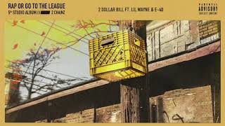 2 Chainz - 2 Dollar Bill feat. Lil Wayne &amp; E-40 (Official Audio)