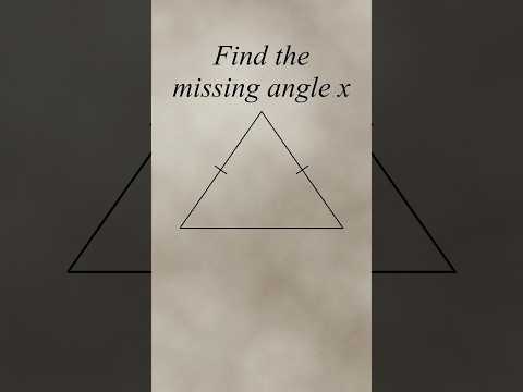 How Fast Can You Find the Missing Angle X ? #02