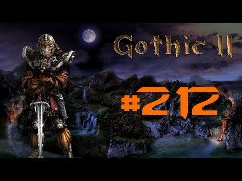 Let´s Play Gothic 2 DNdR #212 [German/HD] - Wer hat angst vorm schwarzen Mann