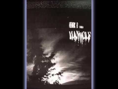 Henrik B - Manwolf