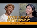 Easter Sunday Easter Monday Fr Jimberth K Marak Premalline M Sangma Prosaline M Sangma