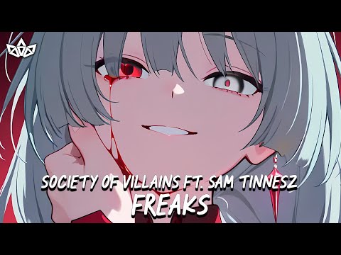 Society of Villains - Freaks (ft. Sam Tinnesz)