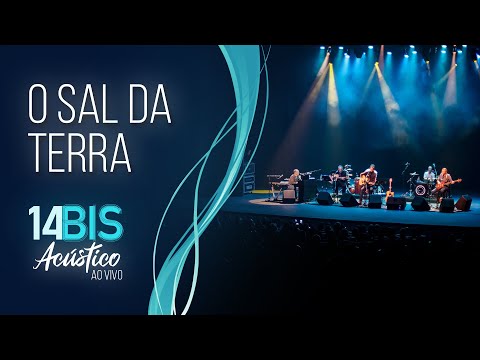 O Sal da Terra- 14 Bis Acústico Ao Vivo