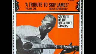 Skip James - Cypress Grove Blues