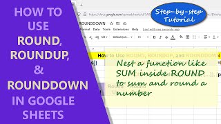 Google Sheets | ROUND | Function | ROUNDUP | ROUNDDOWN | Nest SUM inside ROUND | Spreadsheet