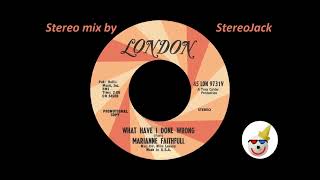 Marianne Faithfull - &quot;What Have I Done Wrong&quot;  [STEREO]