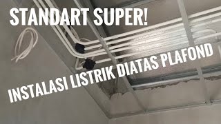 RAWAMANGUN | Instalasi kabel listrik diatas plafon anti tikus dan konslet! Lihat