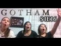 Gotham S1E16 Reactions
