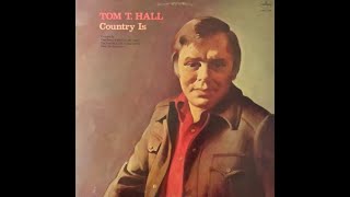 Tom T. Hall &quot;Country Is&quot; complete vinyl album