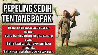 Download lagu PEPELING SEDIH SUNDA TENTANG BAPAK mp3