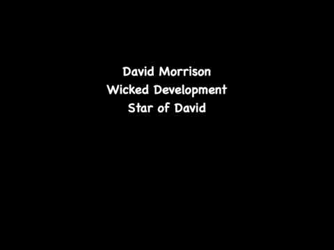 David Morrison - Wicked Development