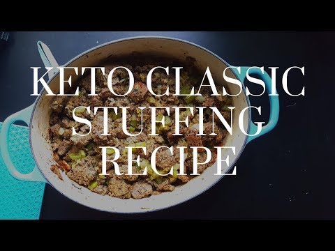 Keto Thanksgiving | CLASSIC STUFFING RECIPE | Gluten Free Low Carb
