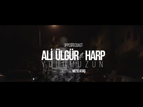 Ali Ülgür ft Harp - Yolum Uzun (Official Video)