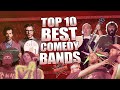 Top 10 BEST Comedy Bands | Rocked Top 10 BEST Comedy Bands | Rocked