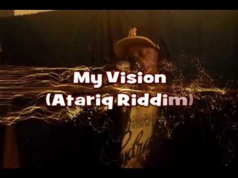 Ace & JahSoldierz - My Vision(Atariq Riddim)