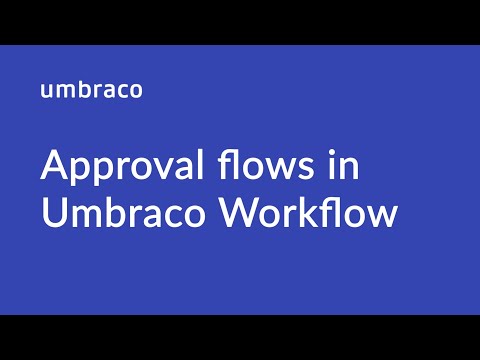 Approval flows in Umbraco Workflow