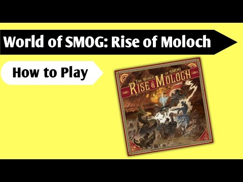 World of SMOG: Rise of Moloch How to Play