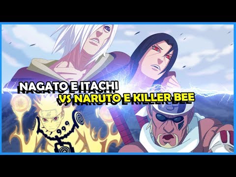 NARUTO E KILLER BEE VS NAGATO E ITACHI - VEJA COMO FOI