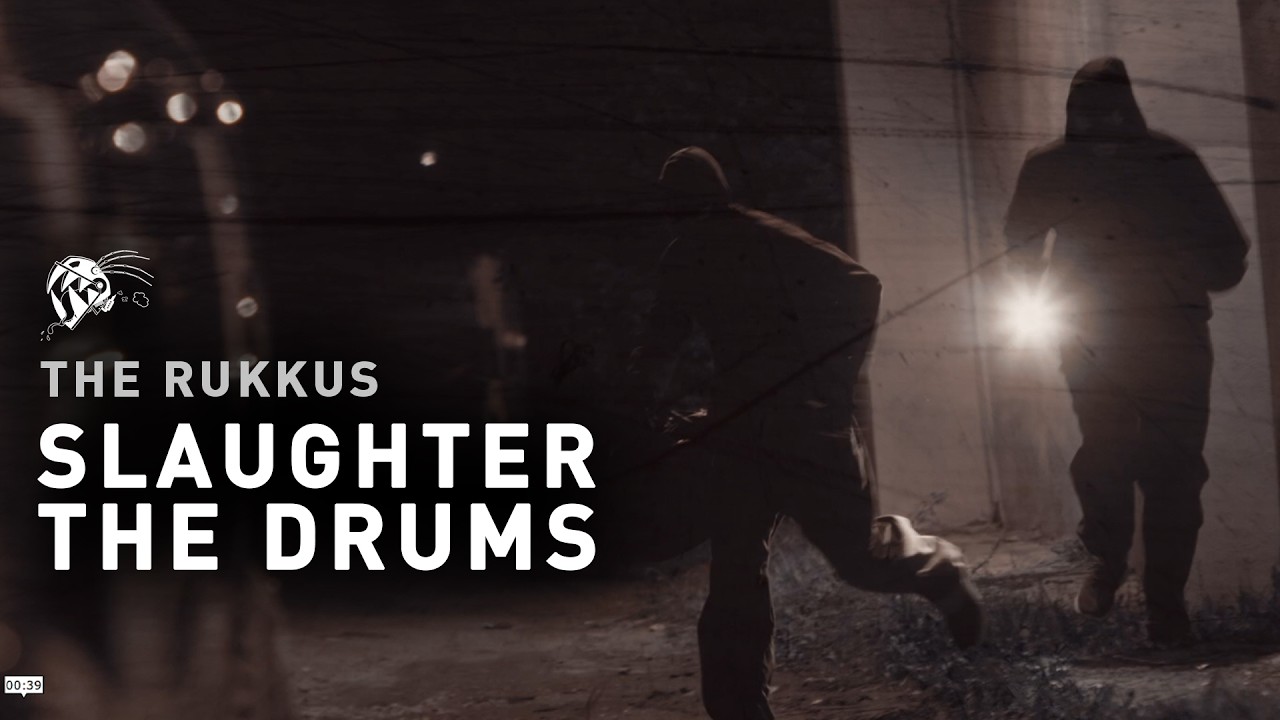 THE RUKKUS - Slaughter The Drums