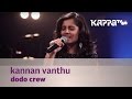 Kannan Vanthu - Dodo Crew - Music Mojo Season 3 - KappaTV