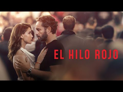 El hilo rojo (2025) - Trailer Español Latino