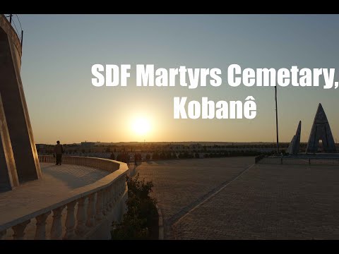 SDF Martyrs Cemetery, Kobanê - YPG International